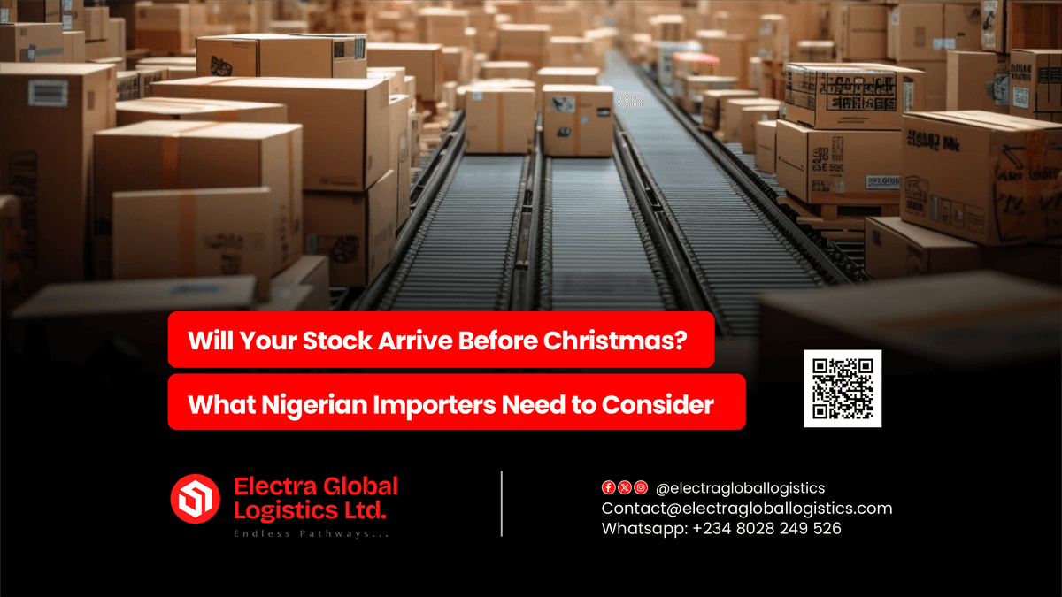 will-your-stock-arrive-before-christmas-what-nigerian-importers-need-to-consider